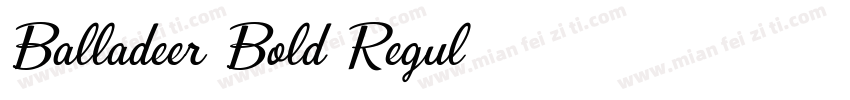 Balladeer Bold Regul字体转换